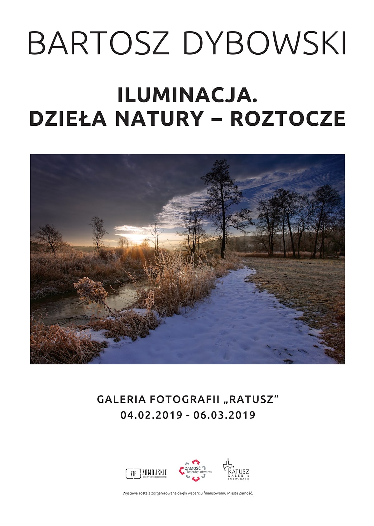 dybowski plakat web Zamość: Otwarcie wystawy fotografii Bartosza Dybowskiego pt. "Iluminacja. Dzieła natury - Roztocze"