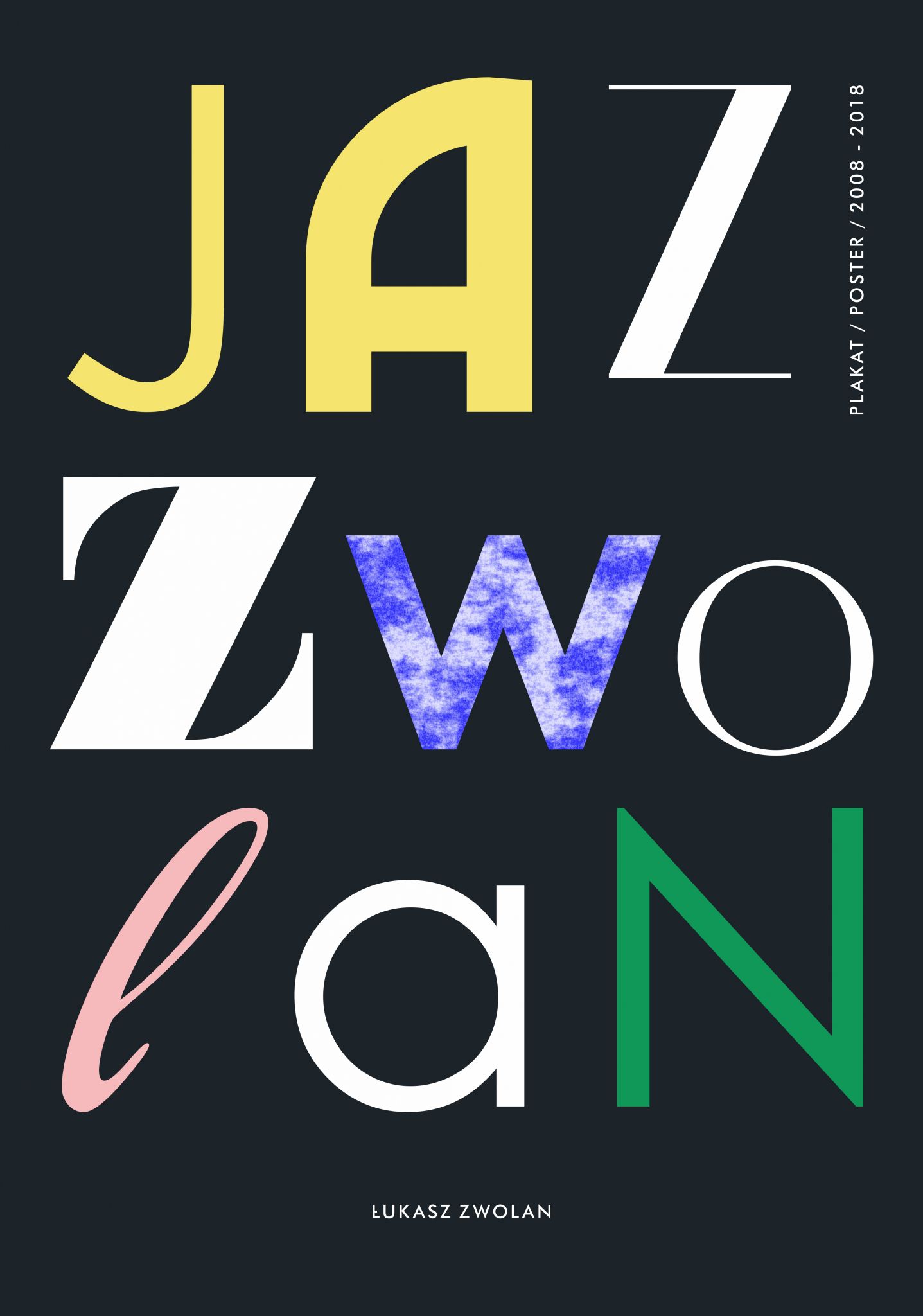 plakat Jazznowidz – czyli  Łukasz Zwolan