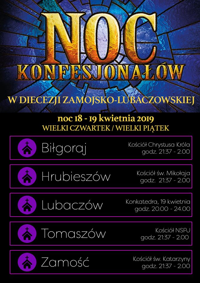 56899660 2053590584739164 5977672256359235584 n ZAMOŚĆ/REGION: Noc Konfesjonałów, czyli spowiedź na ostatnią chwilę