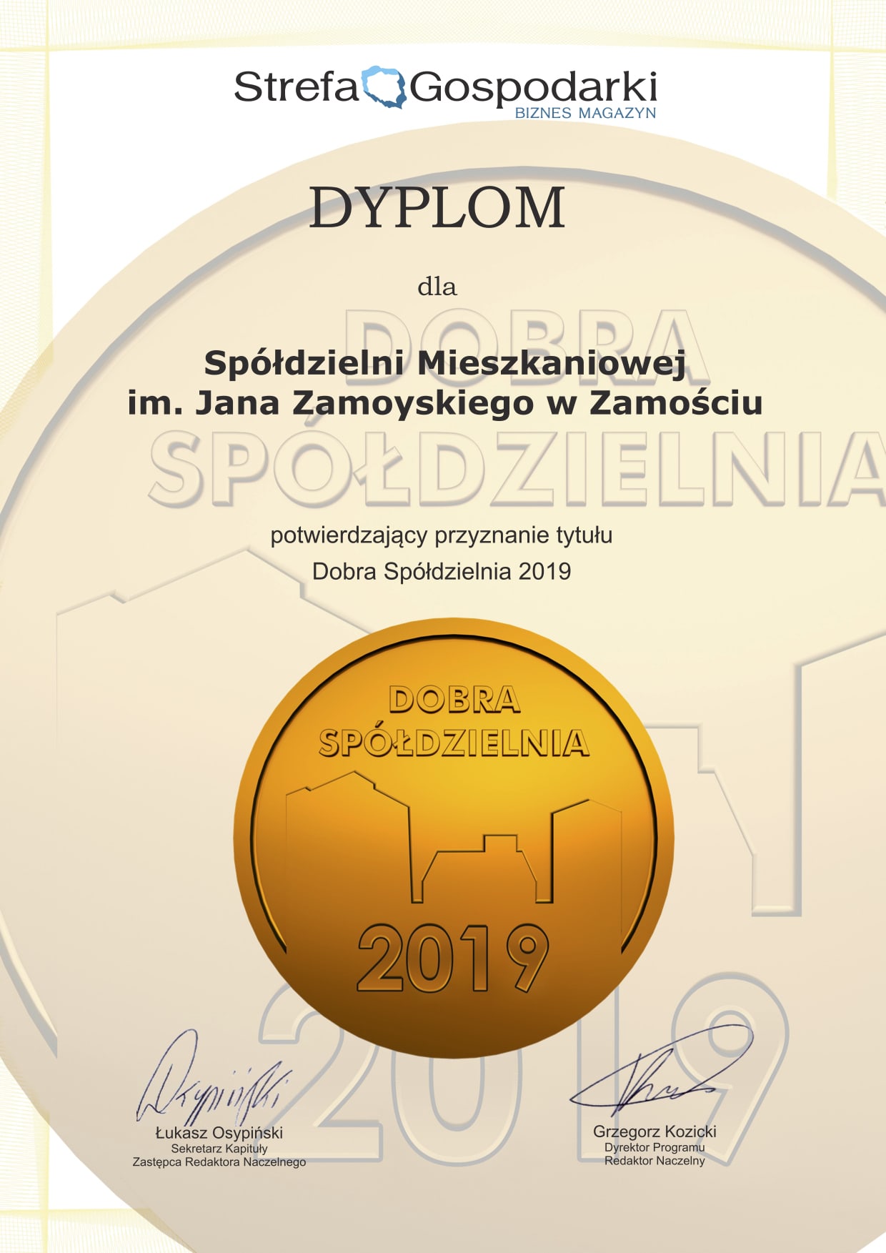 sm im jana zamoyskiego dyplom Spółdzielnia Mieszkaniowa im. J.Zamoyskiego w Zamościu w gronie najlepszych w kraju!