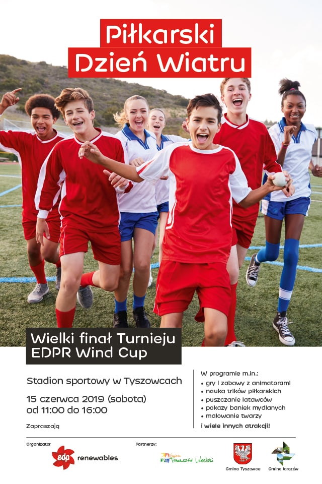 edpr post fb 640x960px pilkarski dzien wiatru 2019 06 05 01 Tyszowce: Wielki Finał Turnieju piłkarskiego EDPR Wind Cup i festyn rodzinny