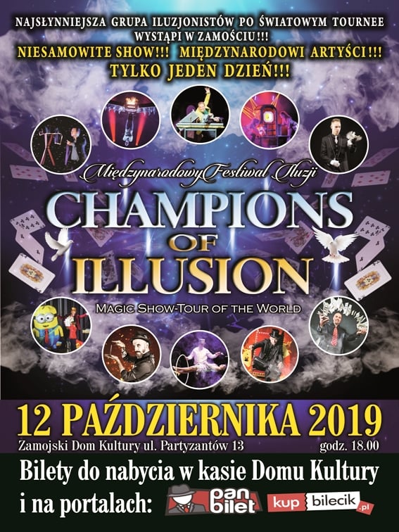 zamosc Festiwal Iluzji „Champions of Illusion”. Ogłaszamy, kto zdobywa WEJŚCIÓWKI!