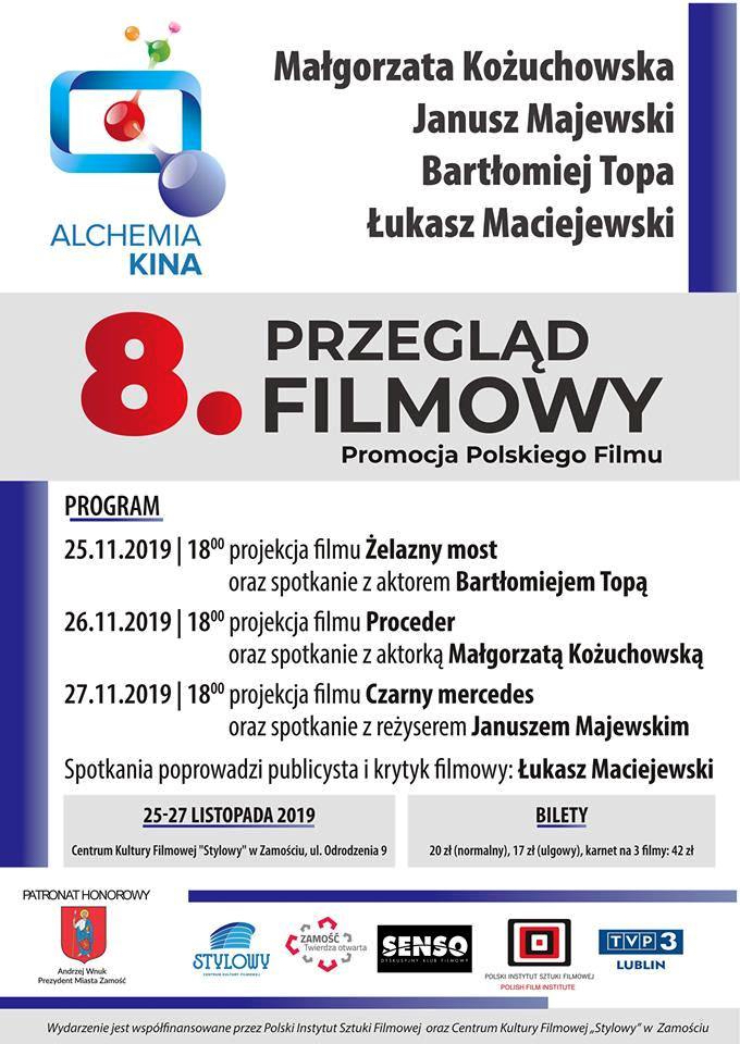 8 alchemia kina plakat Zamość: Małgorzata Kożuchowska, Janusz Majewski, Bartłomiej Topa i Łukasz Maciejewski gośćmi Alchemii Kina!