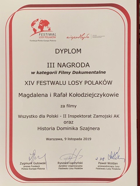 dyplom film ii inspektorat Nagroda dla filmu "Wszystko dla Polski. Dzieje II Zamojskiego Inspektoratu Armii Krajowej"