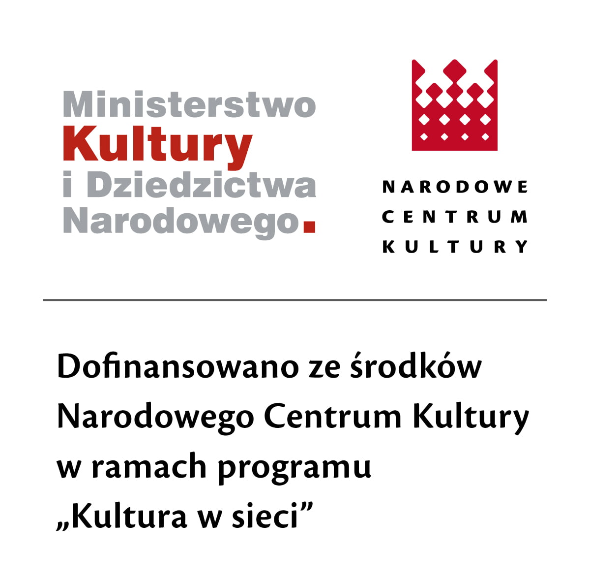 2020 nck dofinans kulturawsieci rgb pion Projekt „Wirtualizacja zasobów muzealnych w Muzeum Zamojskim” z ministerialnym dofinansowaniem