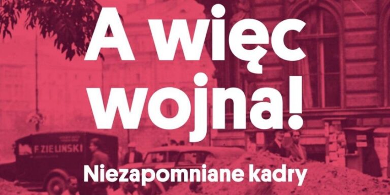 Bezpłatny seans filmu „A więc wojna! Niezapomniane kadry”