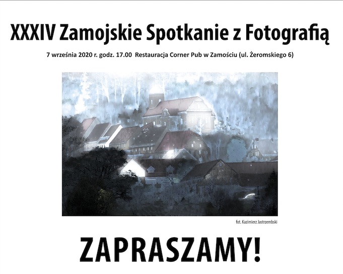 Już dziś XXXIV Zamojskie Spotkanie z Fotografią