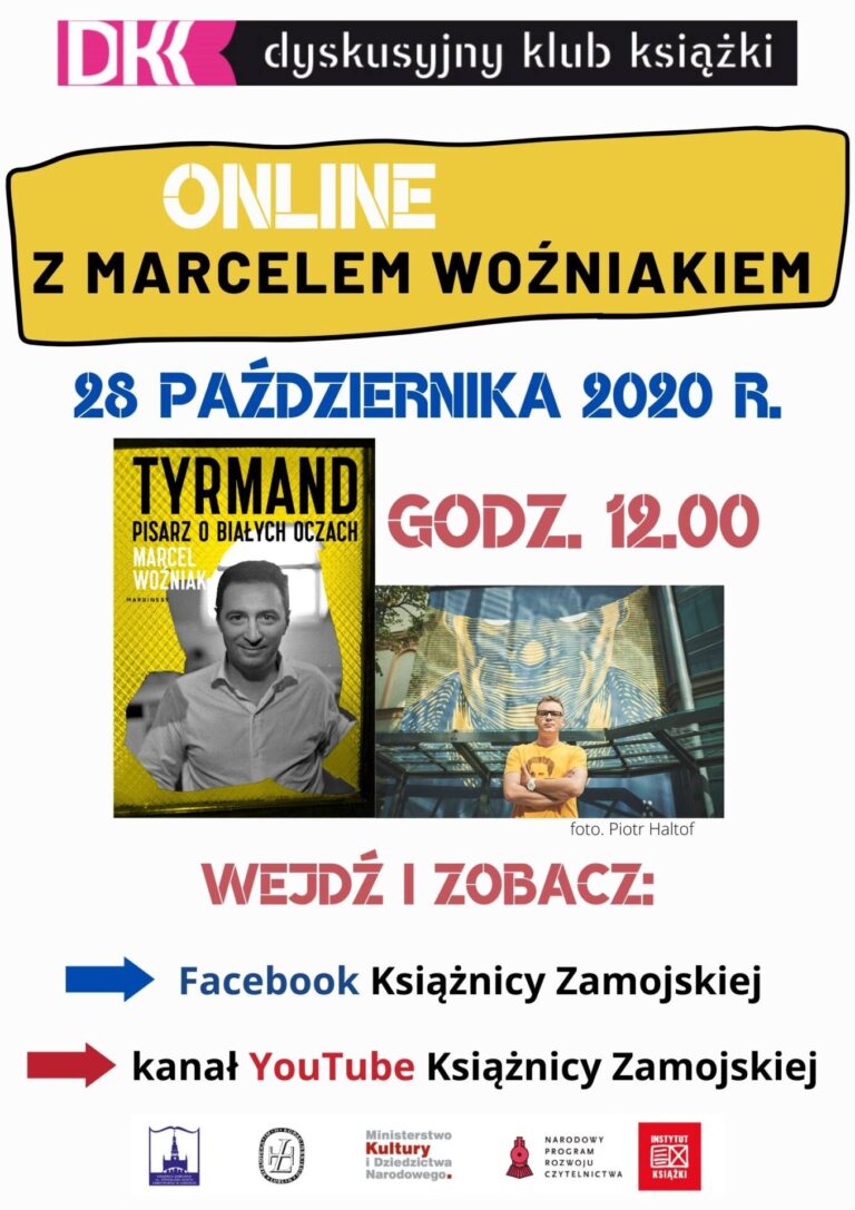 Spotkanie online z Marcelem Woźniakiem. Książnica Zamojska zaprasza