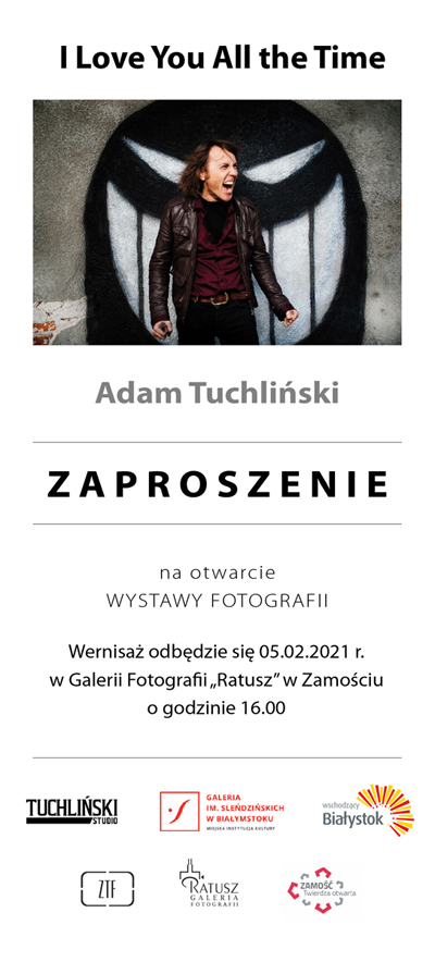 tuchlinski zapro web „I Love You All the Time” wernisaż wystawy fotografii Adama Tuchlińskiego