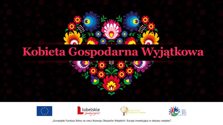 „Kobieta Gospodarna Wyjątkowa” – ruszyła tegoroczna edycja konkursu