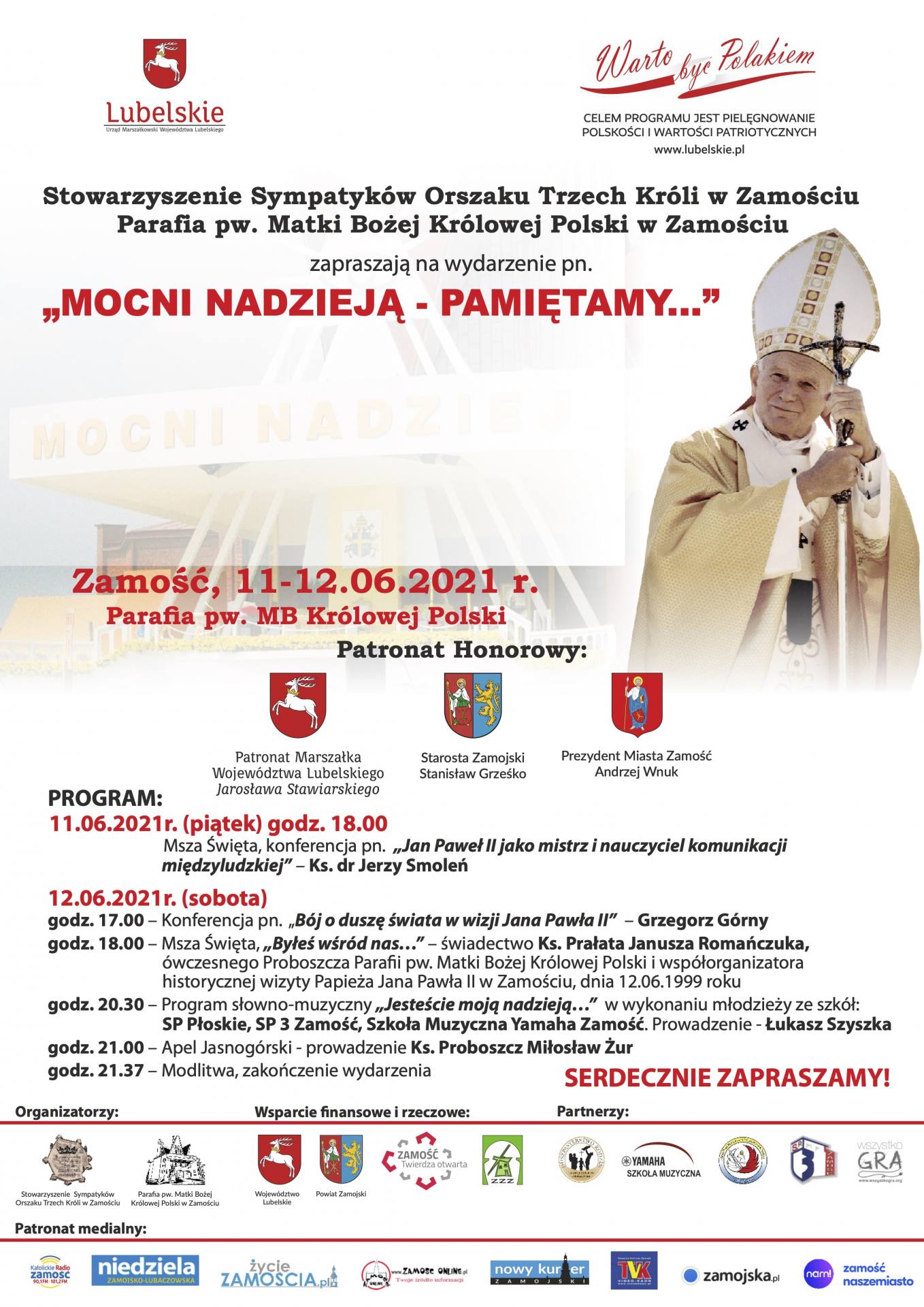 warto byc polakiem 2021 plakat „MOCNI NADZIEJĄ – PAMIĘTAMY…”. Wydarzenie z okazji 22. rocznicy pobytu Papieża Jana Pawła II w Zamościu.