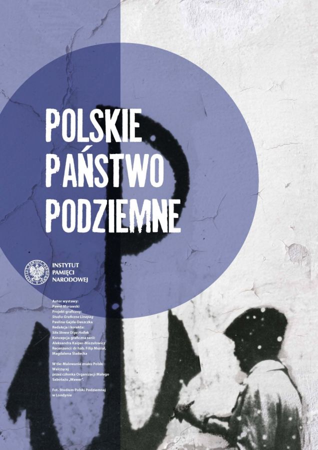 6612b ZAMOŚĆ: Nowa czasowa wystawa "Polskie Państwo Podziemne" w MFiB Arsenał