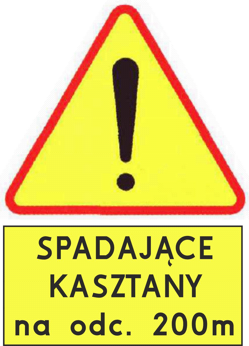 Napisy kasztany ZDG 002 ZAMOŚĆ: UWAGA na spadające kasztany!