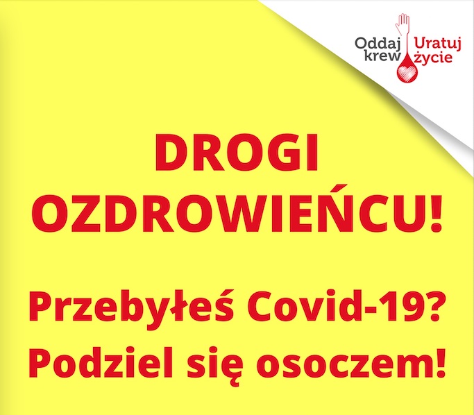 PILNE! Apel o oddawanie osocza ozdrowieńczego!