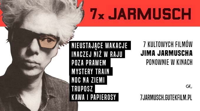 7x Jarmusch – kultowe filmy Jima Jarmuscha w zamojskim kinie
