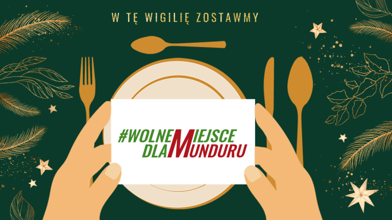 W tę Wigilię zostawmy #WolneMiejsceDlaMunduru