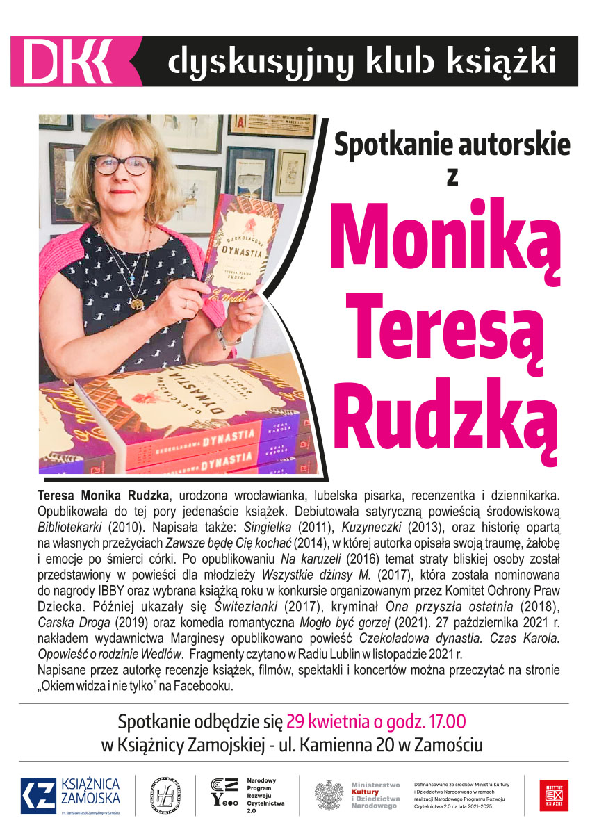 rudzka zyta ZAMOŚĆ: Spotkanie z pisarką Moniką Teresą Rudzką