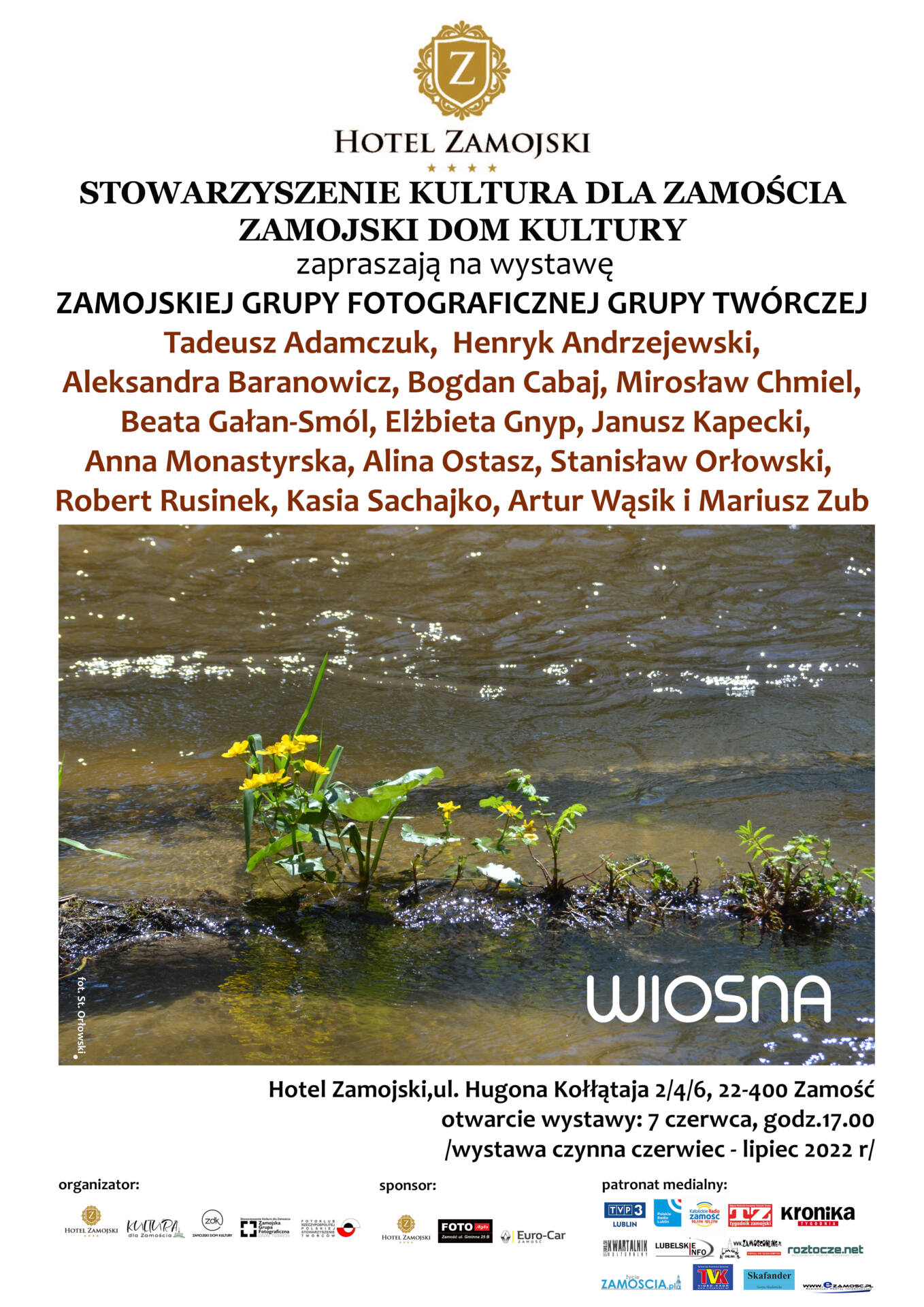 wiosna „WIOSNA” – wystawa zbiorowa Zamojskiej Grupy Fotograficznej – Grupy Twórczej.