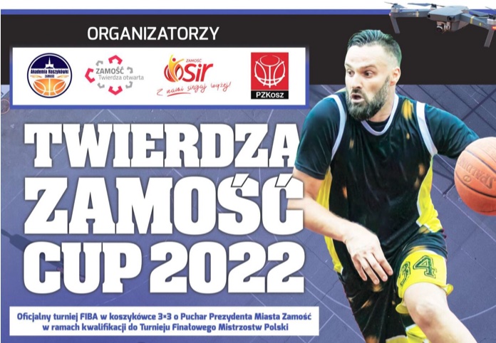 Przed nami Mistrzostwa Polski w koszykówce 3×3. Twierdza Zamość Cup 2022 r.