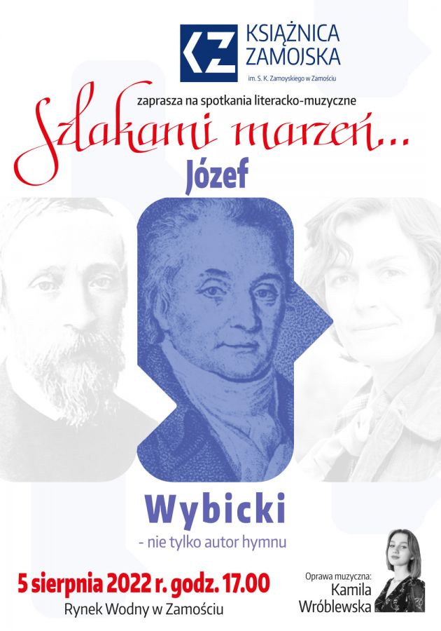 6995b Wybicki to nie tylko autor hymnu - "Szlakami marzeń"