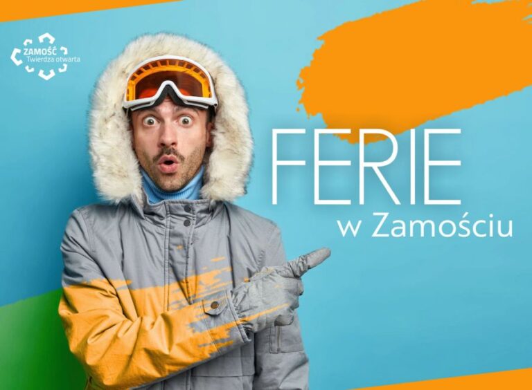 Ferie w Zamościu – ZIMOWA PROMOCJA DLA KAŻDEGO!