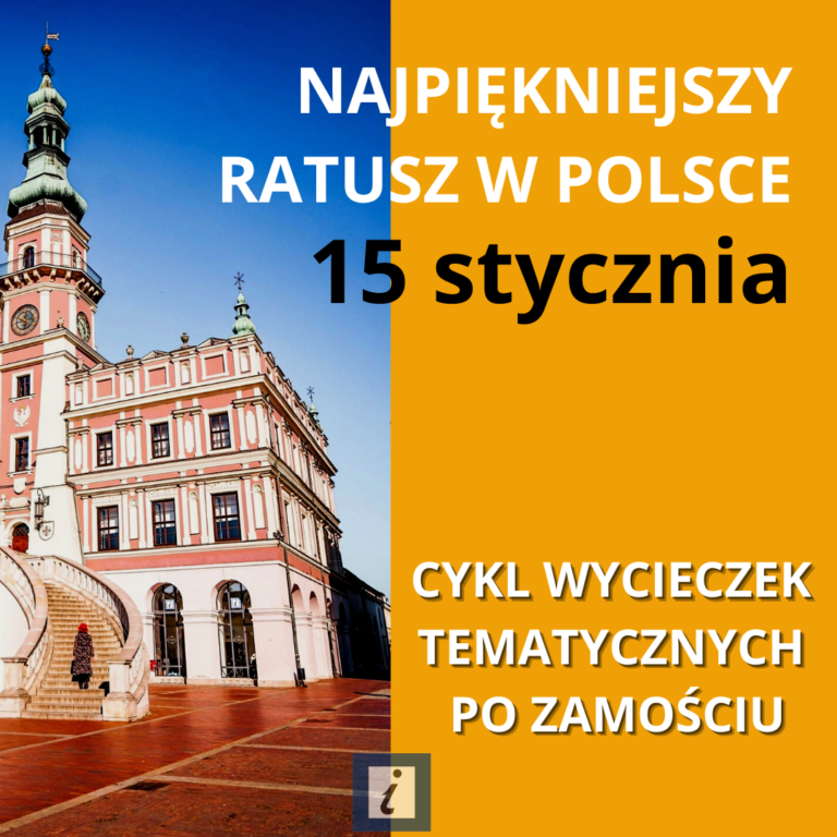 Bezpłatna wycieczka po Zamościu