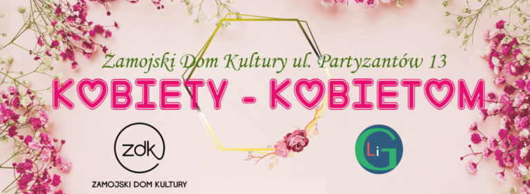 „Kobiety – Kobietom” w Zamojskim Domu Kultury na rzecz walczącej Ukrainy