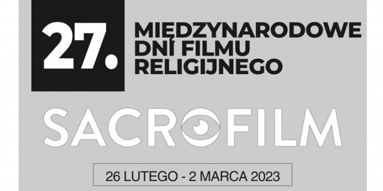 27. Międzynarodowe Dni Filmu Religijnego “Sacrofilm” (Publikujemy program)