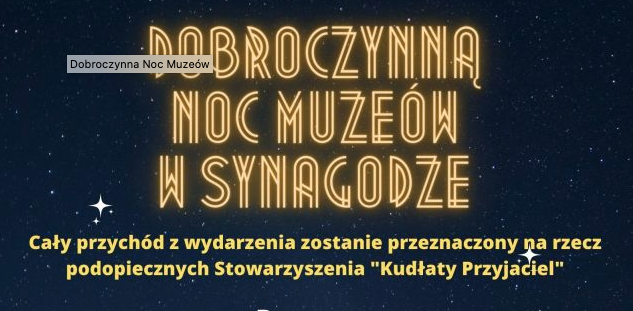 Dobroczynna Noc Muzeów w Synagodze