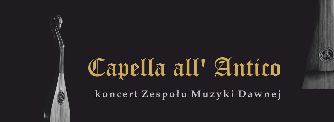 310 Capella all' Antico ma już 40 lat. Odbędzie się koncert jubileuszowy [WSTĘP WOLNY]