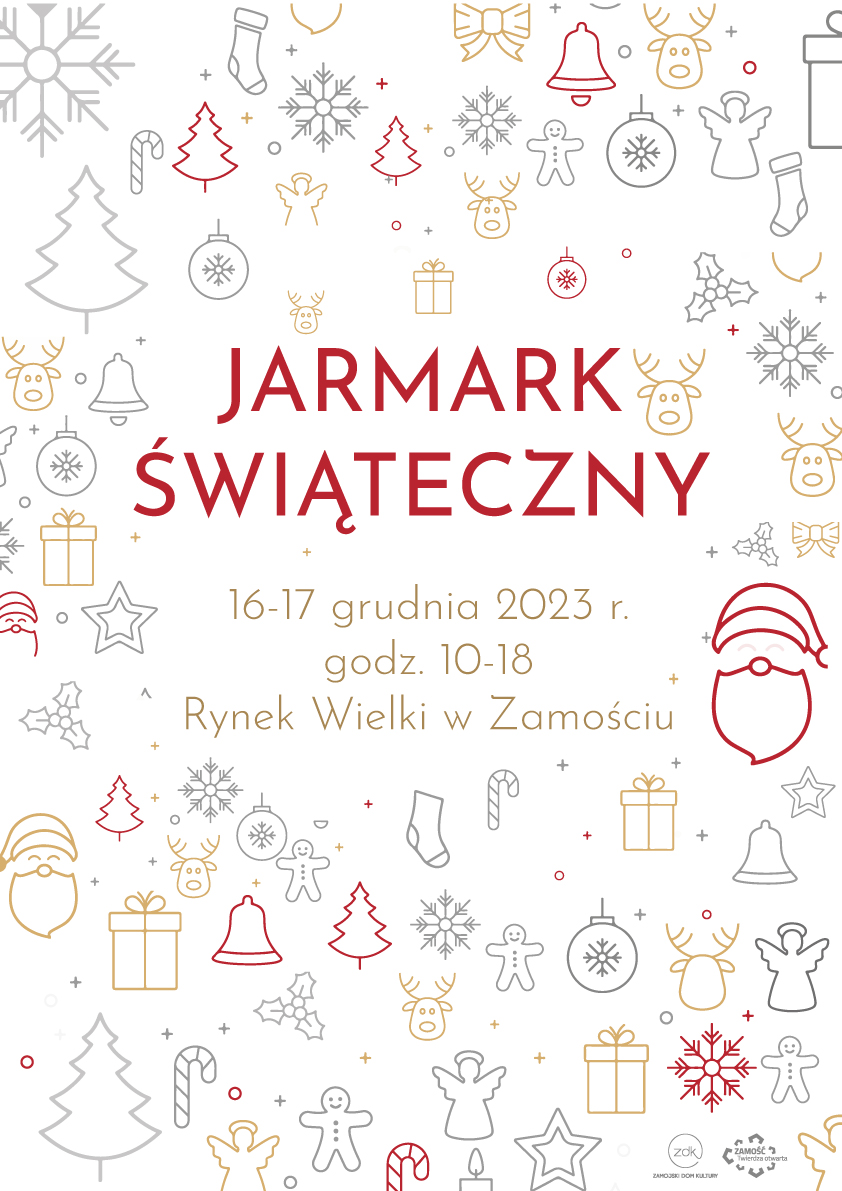 bez nazwy 2 Miasto Zamość oraz Zamojski Dom Kultury zapraszają na JARMARK ŚWIĄTECZNY