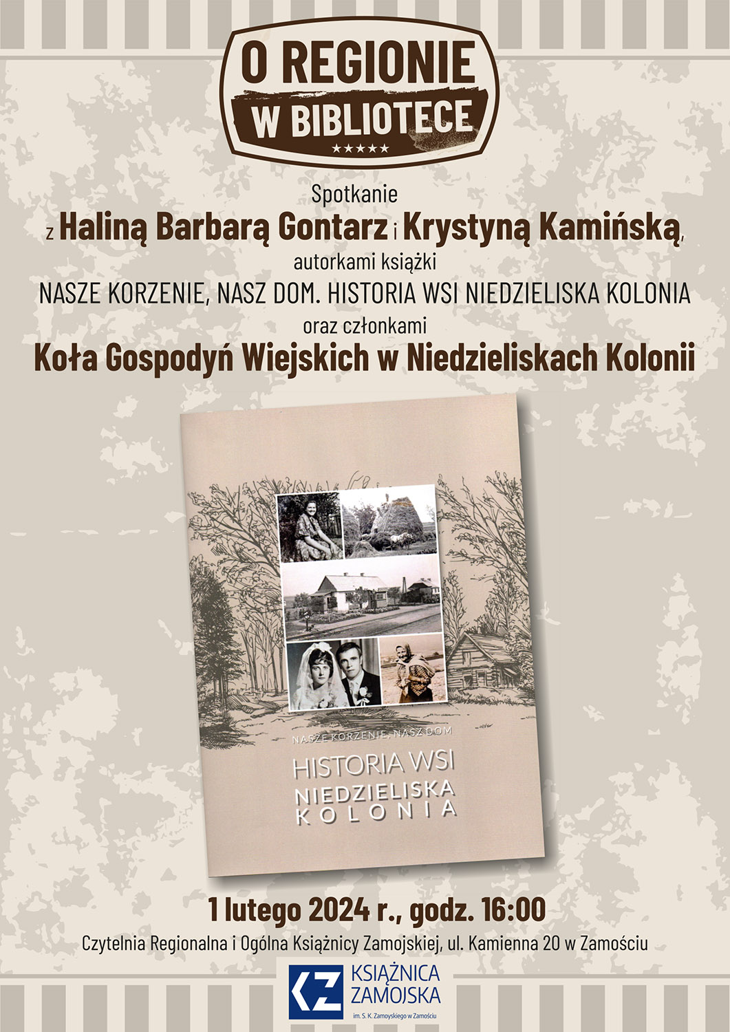 plakat o regionie 1 02 Spotkanie z autorkami książki Nasze korzenie, nasz dom. Historia wsi Niedzieliska Kolonia